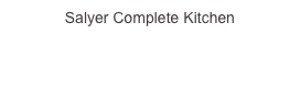 Salyer Complete Kitchen