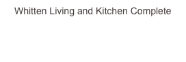 Whitten Living and Kitchen Complete