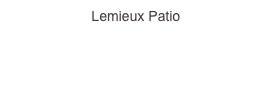 Lemieux Patio