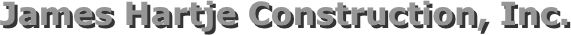 James Hartje Construction, Inc.